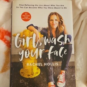 Girl, Wash Your Face by Rachel Hollis